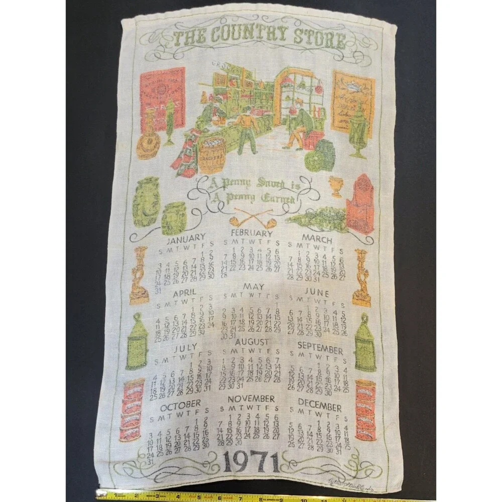 Vintage 1971 Calendar Towel Country Store Penny Saved Penny Earned